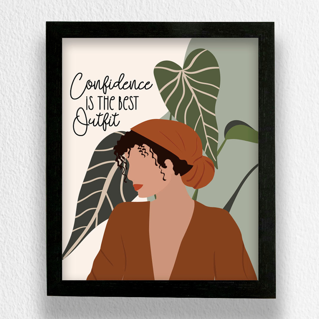 Confidence Is The Best Outfit - Art Frame