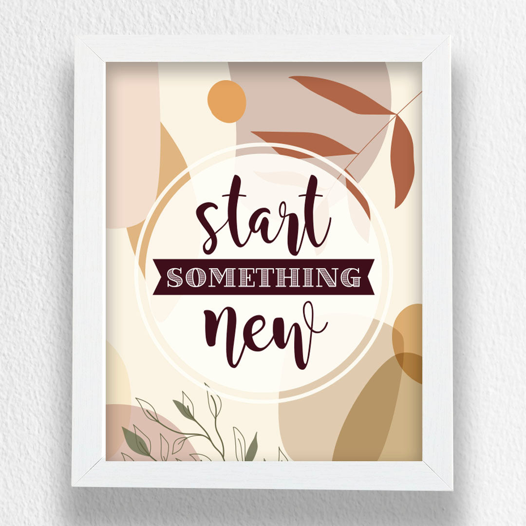 Start Something New - Art Frame